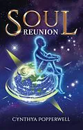 E-Book (epub) Soul Reunion von Cynthya Popperwell