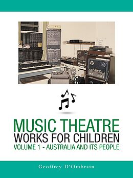 eBook (epub) Music Theatre Works for Children de Geoffrey D'Ombrain