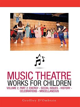 eBook (epub) Music Theatre Works for Children de Geoffrey D'Ombrain