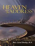 E-Book (epub) Heaven Has No Address von Rev. Carol Dooley R. N.