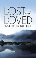 E-Book (epub) Lost and Loved von Kathy Jo Butler