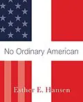 E-Book (epub) No Ordinary American von Esther E. Hansen