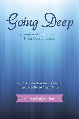 E-Book (epub) Going Deep von Deborah Knight Eaton