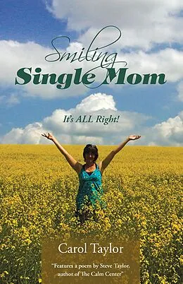 E-Book (epub) Smiling Single Mom von Carol Taylor