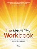 E-Book (epub) The Life Writing Workbook von Aihi