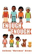 E-Book (epub) Enough Is Enough von Anthony "Marsman" Brown