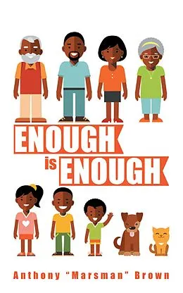E-Book (epub) Enough Is Enough von Anthony "Marsman" Brown