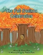 Kartonierter Einband The Fall Equinox Celebration von Heather-Angel, Valentino Vitela