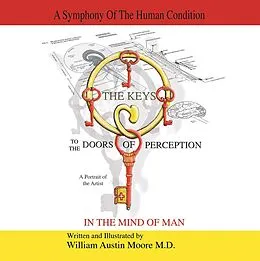 E-Book (epub) The Keys to the Doors of Perception von William Austin Moore M. D.