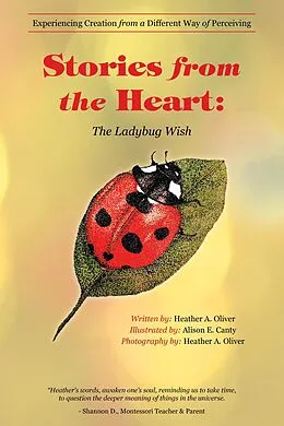 E-Book (epub) Stories from the Heart: the Ladybug Wish von Heather A. Oliver