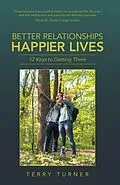 ePUB Better Relationships Happier Lives von Terry Turner