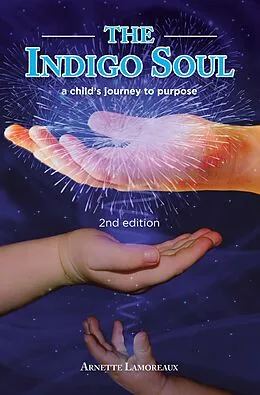 E-Book (epub) The Indigo Soul von Arnette Lamoreaux