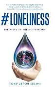 Fester Einband #Loneliness von Tony Jeton Selimi
