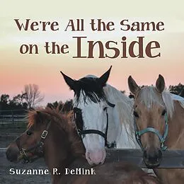 E-Book (epub) We're All the Same on the Inside von Suzanne R. Demink