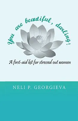 E-Book (epub) You Are Beautiful, Darling! von Neli P. Georgieva