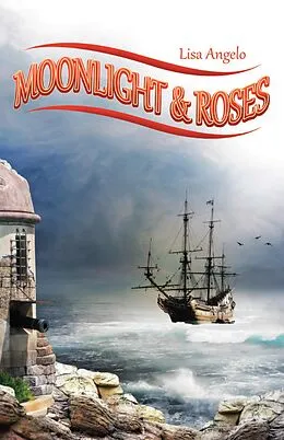 E-Book (epub) Moonlight & Roses von Lisa Angelo