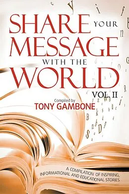 E-Book (epub) Share Your Message with the World von Tony Gambone