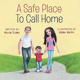 E-Book (epub) A Safe Place to Call Home von Helen Elaine