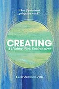 E-Book (epub) Creating a Healthy Work Environment von Cathy Jameson