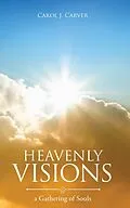 E-Book (epub) Heavenly Visions von Carol J. Carver