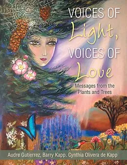 E-Book (epub) Voices of Light, Voices of Love von Audre Gutierrez, Cynthia Olivera De Kapp, Barry Kapp