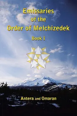 E-Book (epub) Emissaries of the Order of Melchizedek von Antera, Omaran