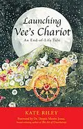 E-Book (epub) Launching Vee'S Chariot von Kate Riley
