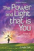 E-Book (epub) The Power and Light That Is You von Linda Lee