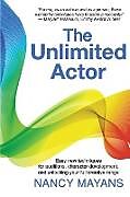Kartonierter Einband The Unlimited Actor von Nancy Mayans
