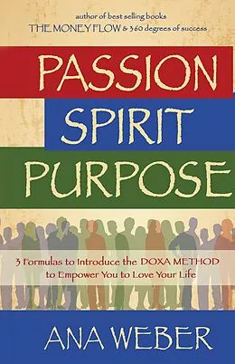 E-Book (epub) Passion Spirit Purpose von Ana Weber