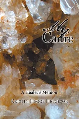 E-Book (epub) My Cadre von Kristin Hegge Helgeson