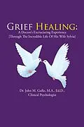 E-Book (epub) Grief Healing: von John M. Gullo