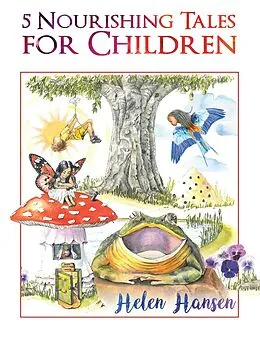 E-Book (epub) 5 Nourishing Tales for Children von Helen Hansen