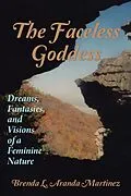 E-Book (epub) The Faceless Goddess von Brenda L. Aranda Martinez