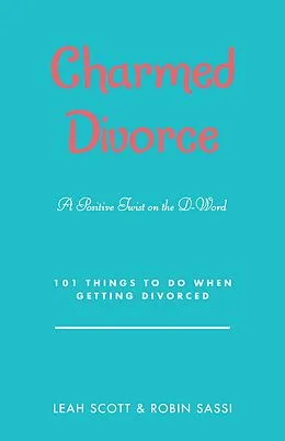 E-Book (epub) Charmed Divorce von Leah Scott, Robin Sassi