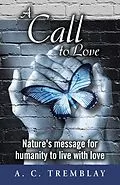 E-Book (epub) A Call to Love von A. C. Tremblay