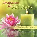 E-Book (epub) Meditation for All Ages von Sharon J. Friend Reverend C. S. H. P.