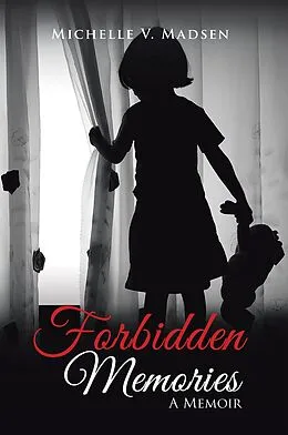 E-Book (epub) Forbidden Memories von Michelle V. Madsen