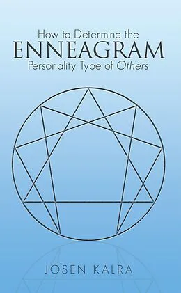 E-Book (epub) How to Determine the Enneagram Personality Type of Others von Josen Kalra
