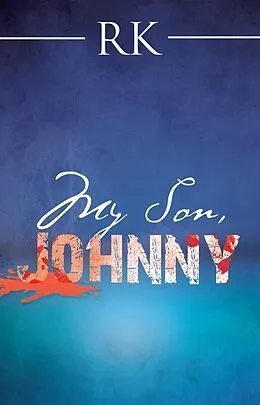 E-Book (epub) My Son, Johnny von Rk