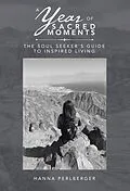 E-Book (epub) A Year of Sacred Moments von Hanna Perlberger