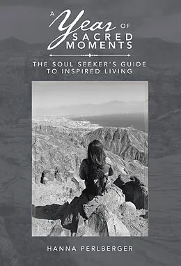 E-Book (epub) A Year of Sacred Moments von Hanna Perlberger