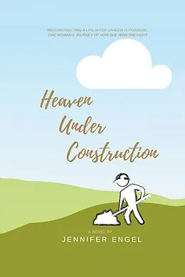 E-Book (epub) Heaven Under Construction von Jennifer Engel