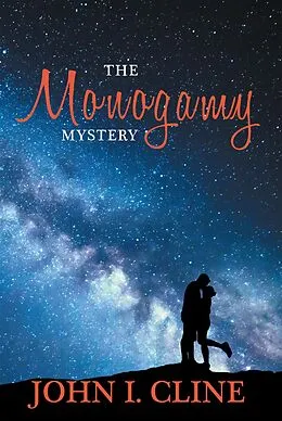E-Book (epub) The Monogamy Mystery von John I. Cline
