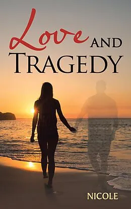E-Book (epub) Love and Tragedy von Nicole