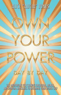ePUB Own Your Power von Alice Jones