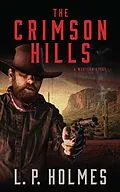 E-Book (epub) Crimson Hills von L. P. Holmes