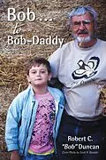 E-Book (epub) Bob . . . to Bob-Daddy von Robert C. Duncan