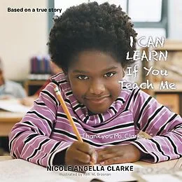 E-Book (epub) I Can Learn von Nicole Angella Clarke