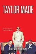 E-Book (epub) Taylor Made von Debra Witherspoon-Bland